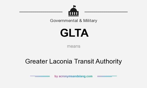 What does GLTA mean? It stands for Greater Laconia Transit Authority