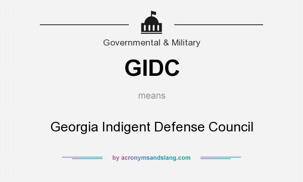 What does GIDC mean? It stands for Georgia Indigent Defense Council