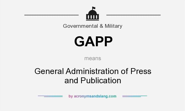 What does GAPP mean? It stands for General Administration of Press and Publication