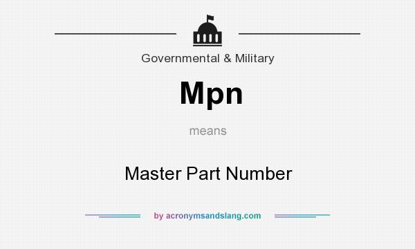 What does Mpn mean? It stands for Master Part Number