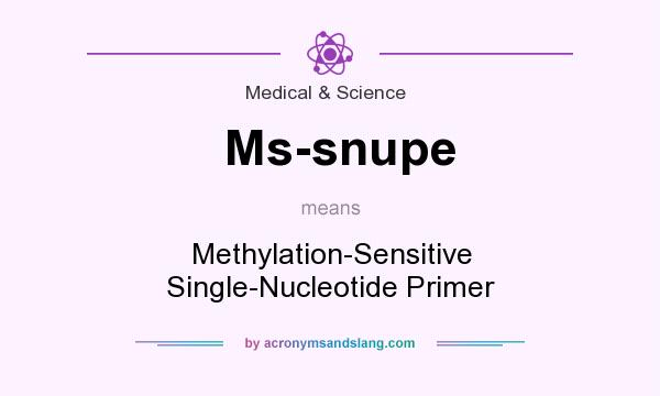 What does Ms-snupe mean? It stands for Methylation-Sensitive Single-Nucleotide Primer