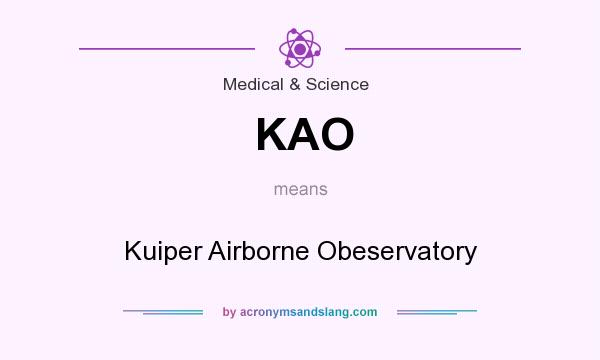 What does KAO mean? It stands for Kuiper Airborne Obeservatory