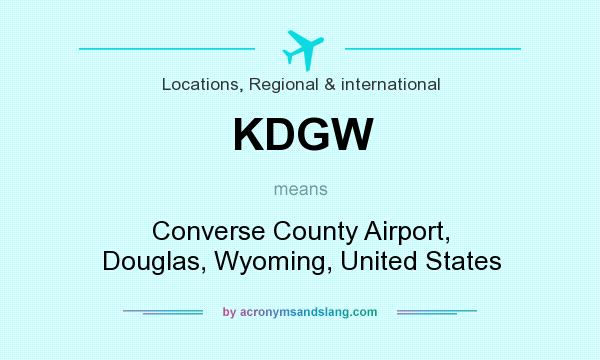 What does KDGW mean? It stands for Converse County Airport, Douglas, Wyoming, United States