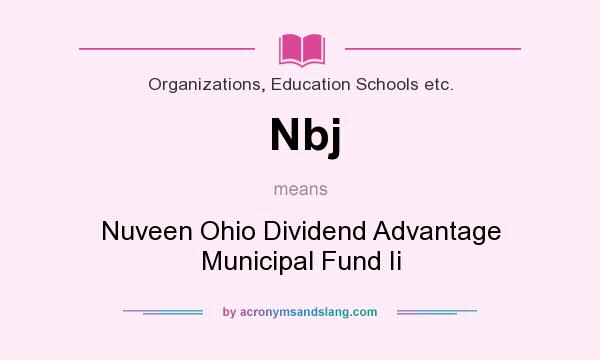 What does Nbj mean? It stands for Nuveen Ohio Dividend Advantage Municipal Fund Ii