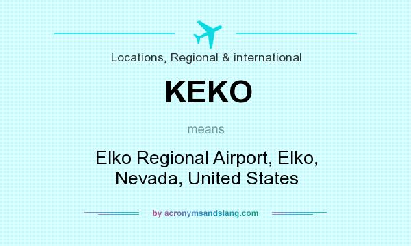 What does KEKO mean? It stands for Elko Regional Airport, Elko, Nevada, United States