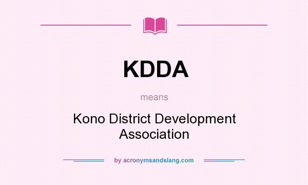 What does KDDA mean? It stands for Kono District Development Association