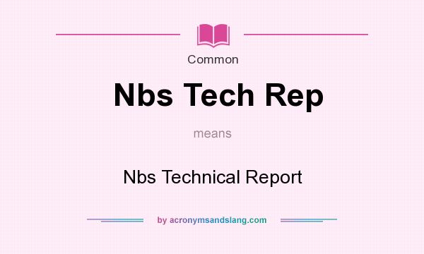 What does Nbs Tech Rep mean? It stands for Nbs Technical Report