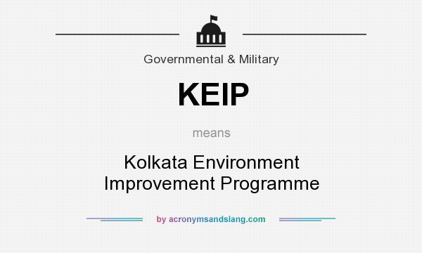 What does KEIP mean? It stands for Kolkata Environment Improvement Programme