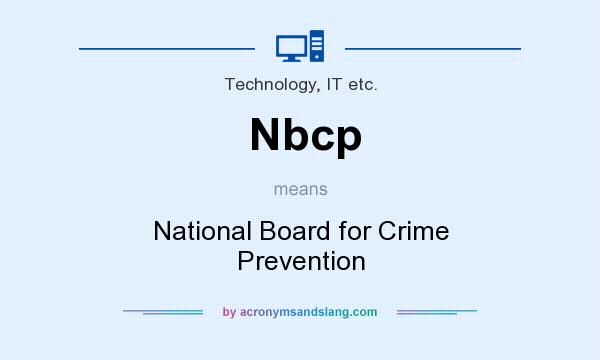 What does Nbcp mean? It stands for National Board for Crime Prevention