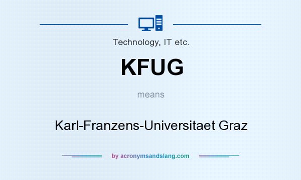 What does KFUG mean? It stands for Karl-Franzens-Universitaet Graz