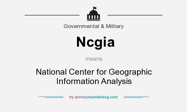 What does Ncgia mean? It stands for National Center for Geographic Information Analysis
