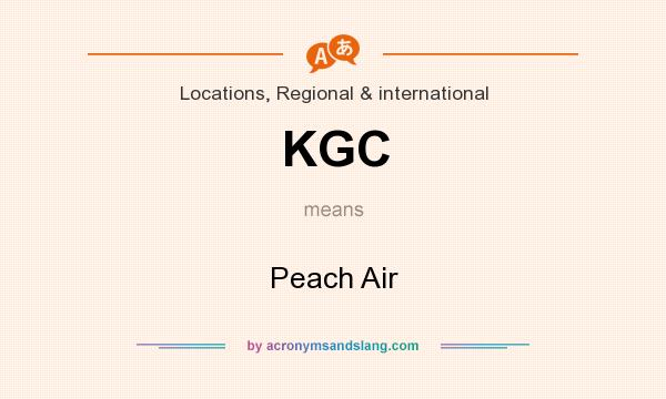 What does KGC mean? It stands for Peach Air