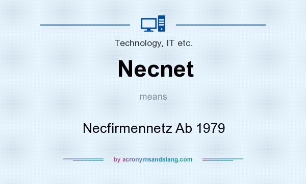 What does Necnet mean? It stands for Necfirmennetz Ab 1979