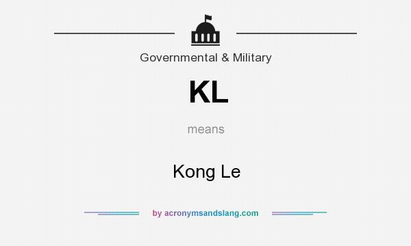 What does KL mean? It stands for Kong Le