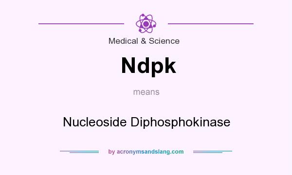 What does Ndpk mean? It stands for Nucleoside Diphosphokinase