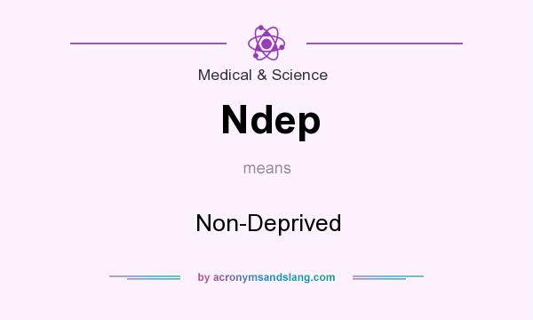 What does Ndep mean? It stands for Non-Deprived