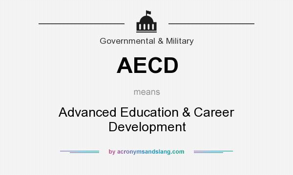 What does AECD mean? It stands for Advanced Education & Career Development