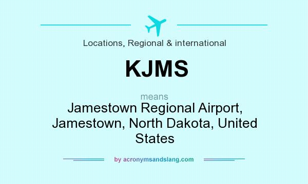 What does KJMS mean? It stands for Jamestown Regional Airport, Jamestown, North Dakota, United States