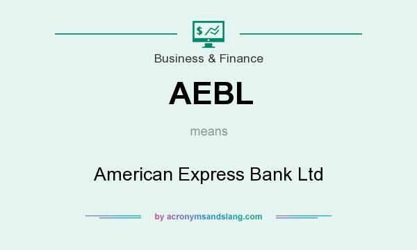 What does AEBL mean? It stands for American Express Bank Ltd