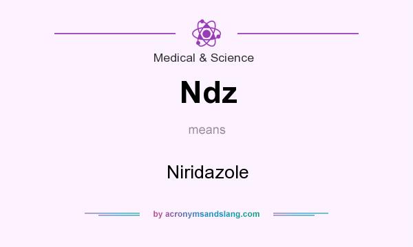 What does Ndz mean? It stands for Niridazole
