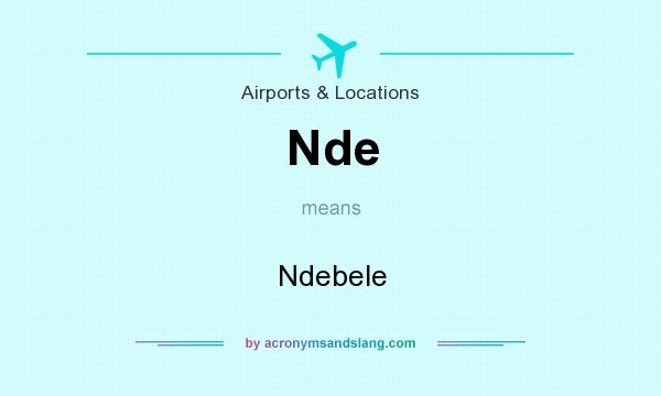What does Nde mean? It stands for Ndebele