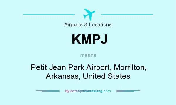 What does KMPJ mean? It stands for Petit Jean Park Airport, Morrilton, Arkansas, United States