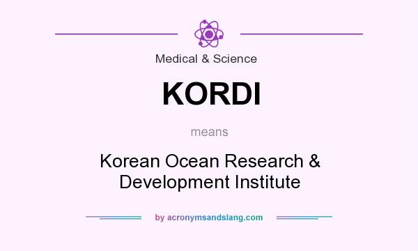 What does KORDI mean? It stands for Korean Ocean Research & Development Institute