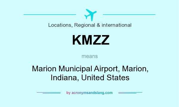 What does KMZZ mean? It stands for Marion Municipal Airport, Marion, Indiana, United States