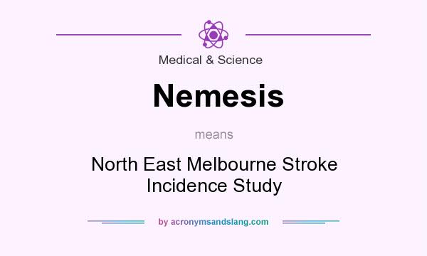 What does Nemesis mean? It stands for North East Melbourne Stroke Incidence Study