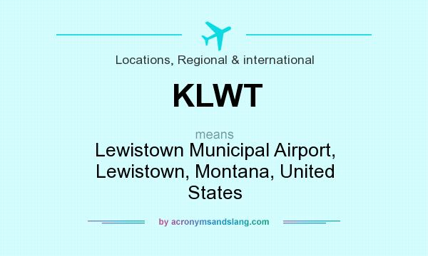 What does KLWT mean? It stands for Lewistown Municipal Airport, Lewistown, Montana, United States