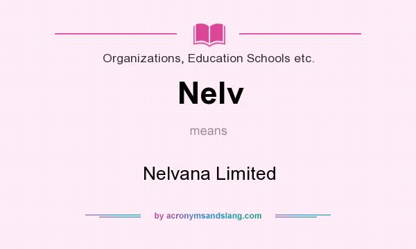 What does Nelv mean? It stands for Nelvana Limited