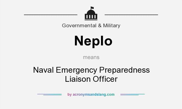What does Neplo mean? It stands for Naval Emergency Preparedness Liaison Officer