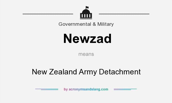 What does Newzad mean? It stands for New Zealand Army Detachment
