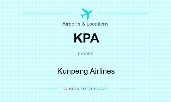 What does KPA mean? It stands for Kunpeng Airlines