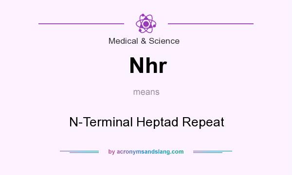 What does Nhr mean? It stands for N-Terminal Heptad Repeat