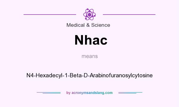 What does Nhac mean? It stands for N4-Hexadecyl-1-Beta-D-Arabinofuranosylcytosine