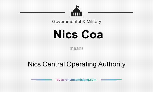 What does Nics Coa mean? It stands for Nics Central Operating Authority