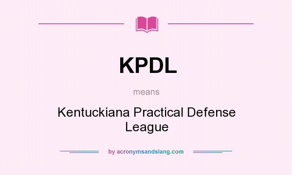 What does KPDL mean? It stands for Kentuckiana Practical Defense League