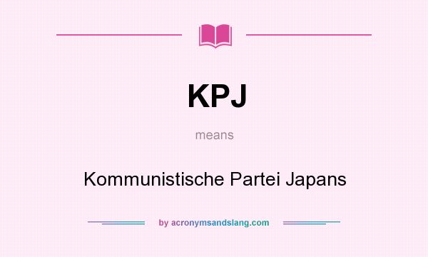 What does KPJ mean? It stands for Kommunistische Partei Japans