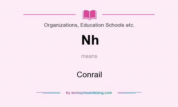 What does Nh mean? It stands for Conrail