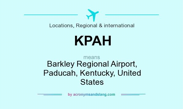 What does KPAH mean? It stands for Barkley Regional Airport, Paducah, Kentucky, United States