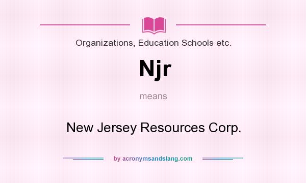 What does Njr mean? It stands for New Jersey Resources Corp.