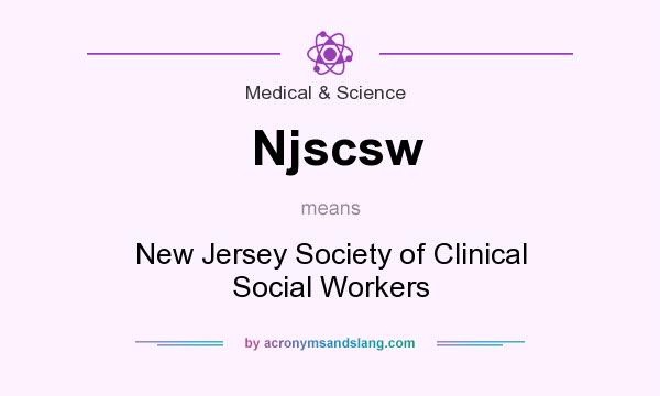 What does Njscsw mean? It stands for New Jersey Society of Clinical Social Workers