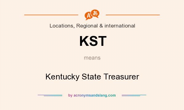 What does KST mean? It stands for Kentucky State Treasurer