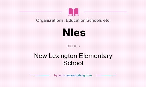 What does Nles mean? It stands for New Lexington Elementary School