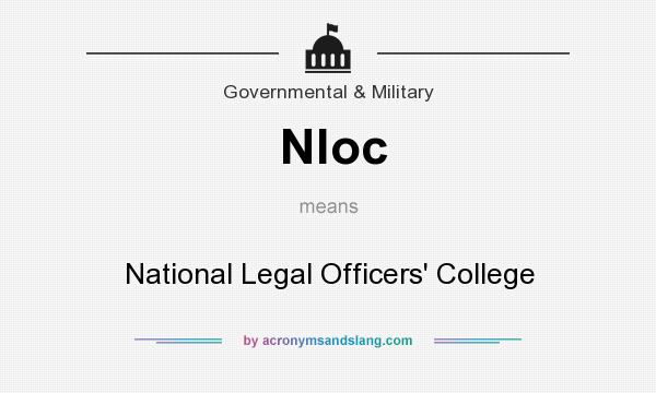 What does Nloc mean? It stands for National Legal Officers` College