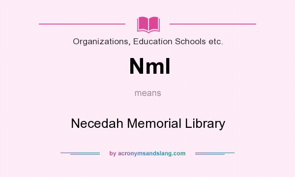 What does Nml mean? It stands for Necedah Memorial Library