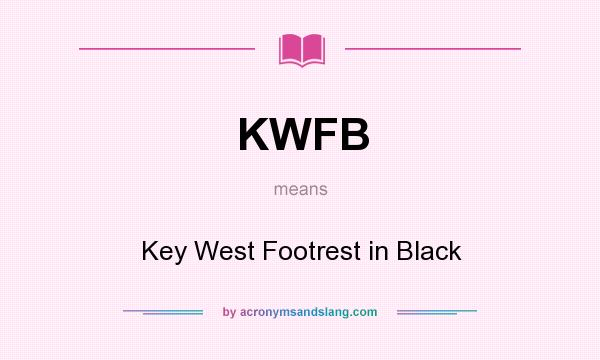 What does KWFB mean? It stands for Key West Footrest in Black