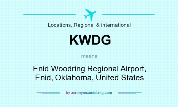 What does KWDG mean? It stands for Enid Woodring Regional Airport, Enid, Oklahoma, United States