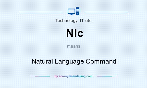 What does Nlc mean? It stands for Natural Language Command